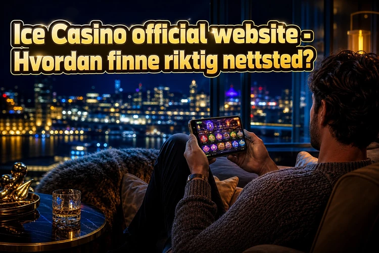 Ice Casino anmeldelse - Spillutvalg og brukeropplevelse